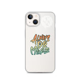 Always Do More iPhone Case
