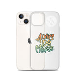 Always Do More iPhone Case