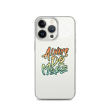 Always Do More iPhone Case