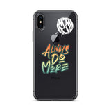 Always Do More iPhone Case