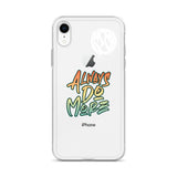 Always Do More iPhone Case