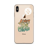 Always Do More iPhone Case
