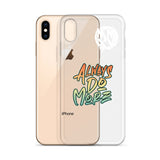 Always Do More iPhone Case
