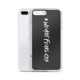 #WeAreFearless iPhone Case