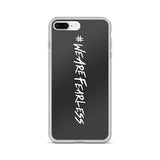 #WeAreFearless iPhone Case