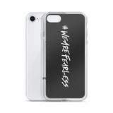 #WeAreFearless iPhone Case