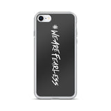 #WeAreFearless iPhone Case