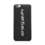#WeAreFearless iPhone Case